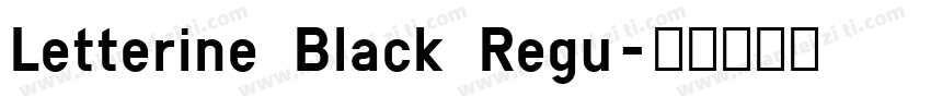 Letterine Black Regu字体转换